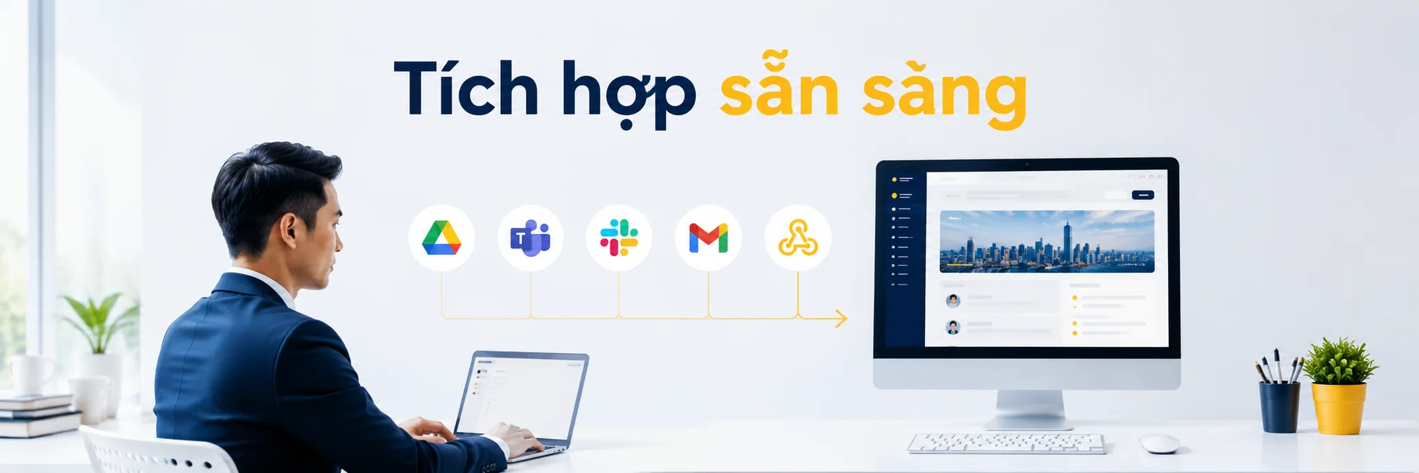 Tích hợp sẵn sàng